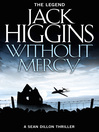 Without Mercy (eBook): Sean Dillon Series, Book 13